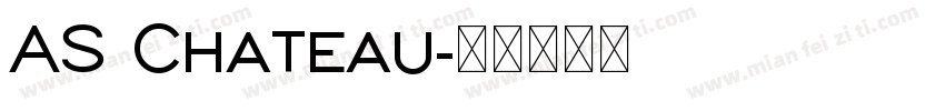 AS Chateau字体转换